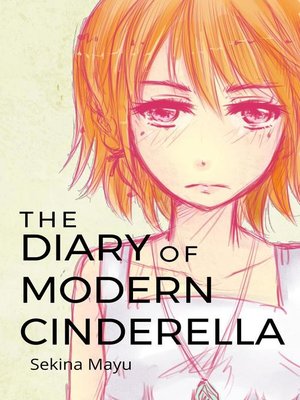 cover image of The Diary of Modern Cinderella